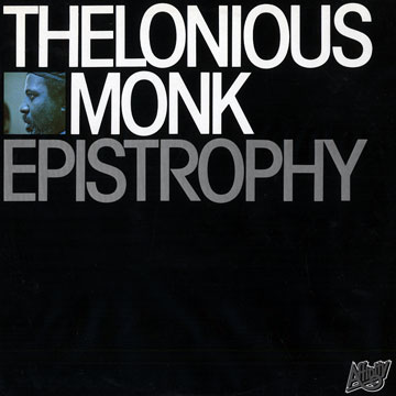 Epistrophy,Thelonious Monk