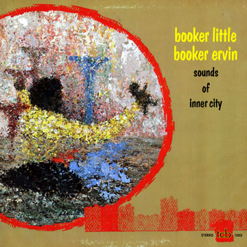 Sounds of Inner City,Booker Ervin , Booker Little
