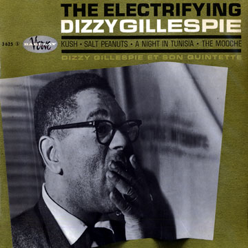 The electrifying Dizzy Gillespie,Dizzy Gillespie