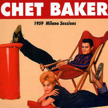 1959 Milano Sessions,Chet Baker