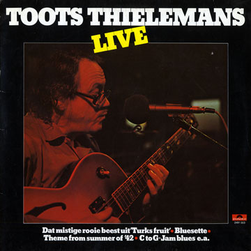 Toots Thielemans live,Toots Thielemans