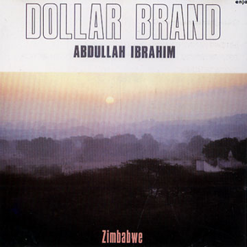 Zimbabwe,Abdullah Ibrahim (dollar Brand)