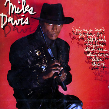 you're under arrest,Miles Davis