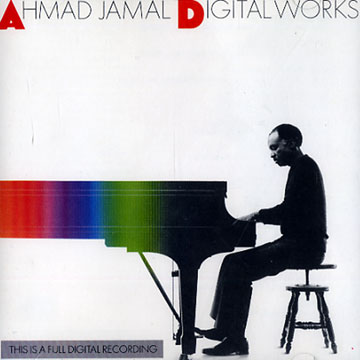 Digital works,Ahmad Jamal