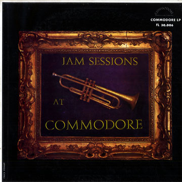 Jam sessions at Commodore,Eddie Condon