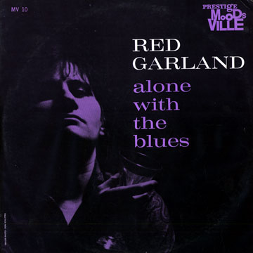 Alone with the blues,Red Garland