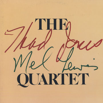 The Thad Jones / Mel Lewis quartet,Thad Jones , Mel Lewis