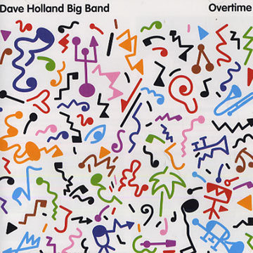 Overtime,Dave Holland