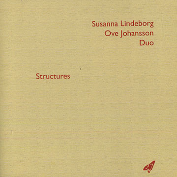 Structures,Ove Johansson , Susanna Lindeborg