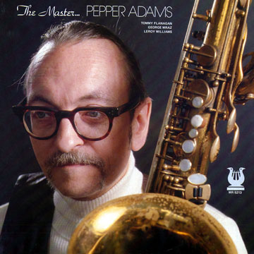 The Master...,Pepper Adams