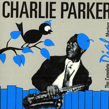 The complete dial masters,Charlie Parker