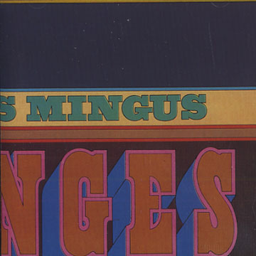 Changes one,Charles Mingus