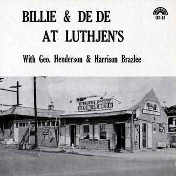 Billie & De De At Luthjen's,Billy Pierce , Dee Dee Pierce