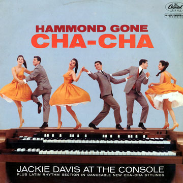Hammond Gone Cha Cha,Jackie Davis