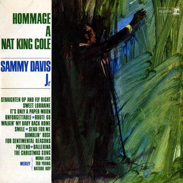 Hommage à Nat King Cole,Sammy Davis