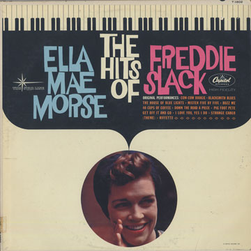 The Hits of Ella Mae Morse and Freddie Slack,Ella Mae Morse , Freddie Slack