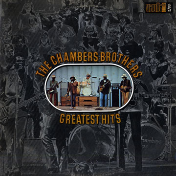 The Chamber Brothers Greatest Hits, The Chambers Brothers