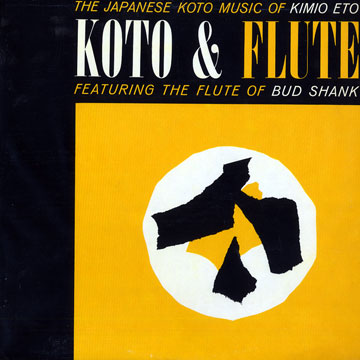 Koto & flute,Kimio Eto , Bud Shank
