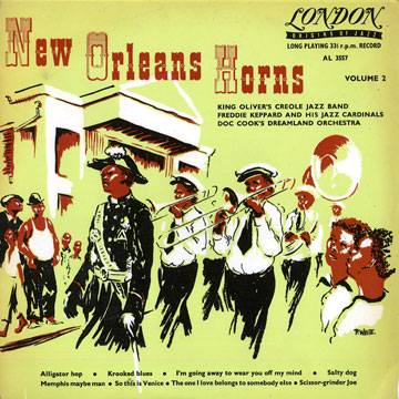 New Orleans Horns Volume 2,Louis Armstrong , Freddie Keppard , King Oliver