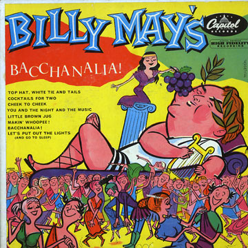 Bacchanalia!,Billy May