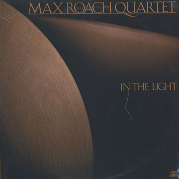 In the light,Max Roach