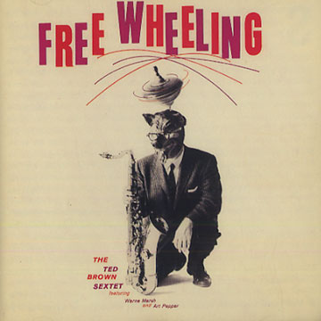 Free wheeling,Ted Brown