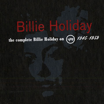 The complete Billie Holiday on verve 1945-1959,Billie Holiday