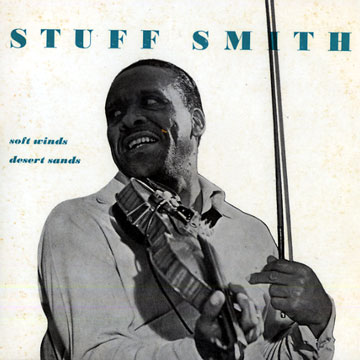 Soft Winds / Desert Sands,Stuff Smith