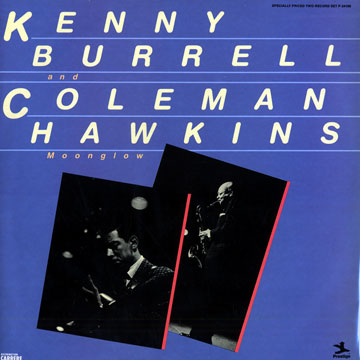 Moonglow,Kenny Burrell , Coleman Hawkins
