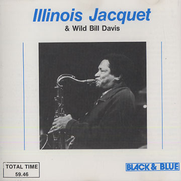 & Wild Bill Davis,Illinois Jacquet