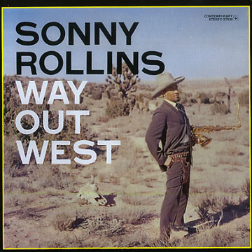 Way out West,Sonny Rollins