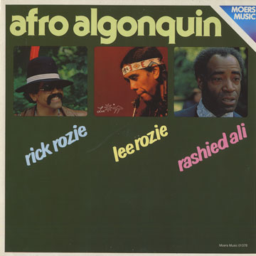Afro Algonquin,Rashied Ali , Lee Rozie , Rick Rozie