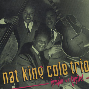 Jumpin' at capitol,Nat King Cole