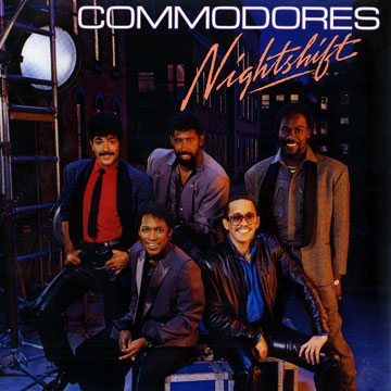 Nightshift, Commodores