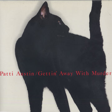 Gettin' Away With Murder,Patti Austin