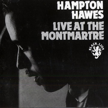 Live at the Montmartre,Hampton Hawes