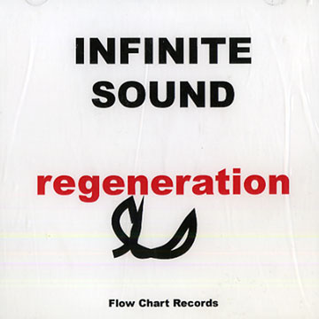 Regeneration, Infinite Sound , Roland P. Young
