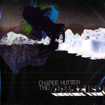 Mistico,Charlie Hunter