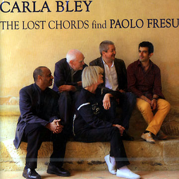 The lost Chords find Paolo Fresu,Carla Bley
