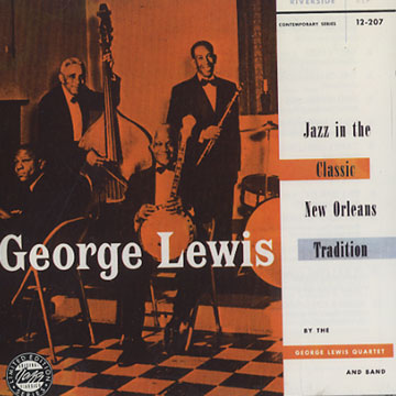 Jazz in the classic New Orleans Tradition,George Lewis
