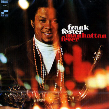 Manhattan fever,Frank Foster