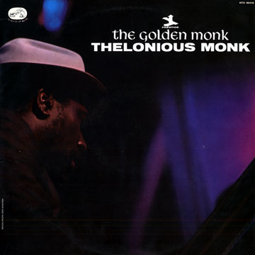 The Golden Monk,Thelonious Monk