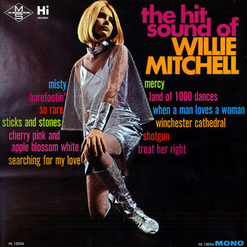 The hit sound of,Willie Mitchell
