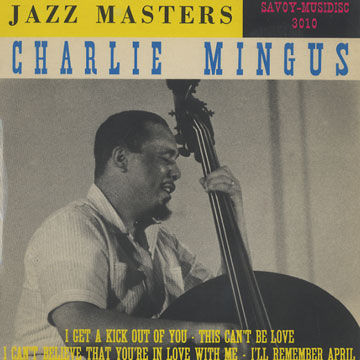 Jazz Master Charlie Mingus,Charlie Mingus