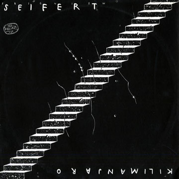 Kilimanjaro - 101,Zbigniew Seifert