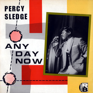 Any Day Now,Percy Sledge