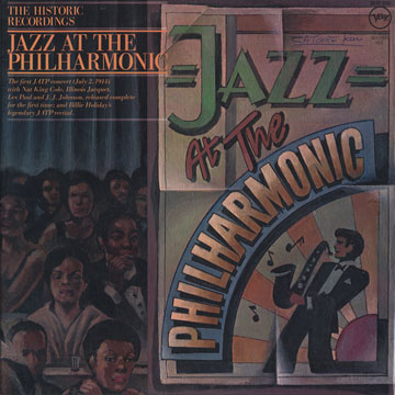 Jazz at the Philharmonic,Billie Holiday , Illinois Jacquet , Jay Jay Johnson