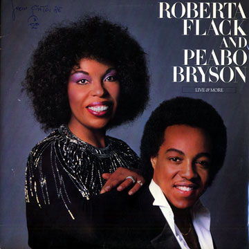 Live & more,Peabo Bryson , Roberta Flack