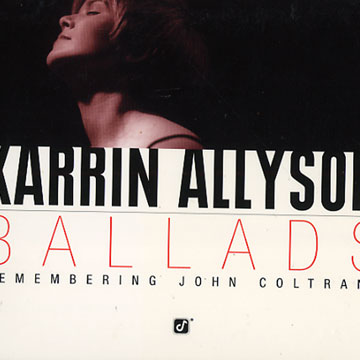 Ballads Remember John coltrane,Karrin Allyson