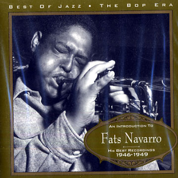 His Best Recordings 1946 - 1949,Fats Navarro